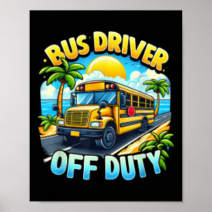 Póster Conductor De Autobús Fuera De Servicio Hola Verano