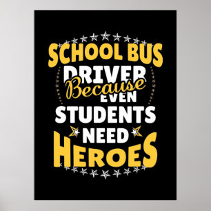 Póster Conductor de bus escolar porque los estudiantes ne