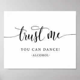 Póster Confía en mí que puedes bailar Rótulo de alcohol B