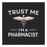 Confía en mí, soy farmacéutico divertido farmacia