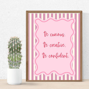 Póster Confianza creativa curiosa,Impresión positiva de c