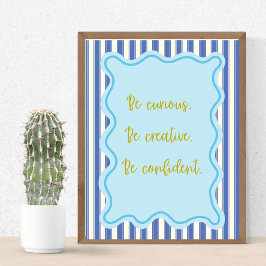 Póster Confianza creativa curiosa,Impresión positiva de c