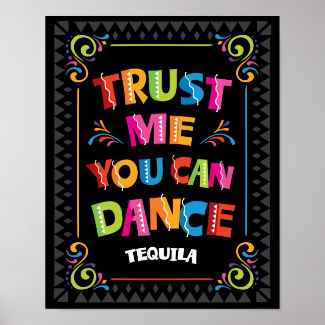 Póster CONFIANZA EN QUE PUEDES BAILAR Rótulo Tequila Fies (Frente)