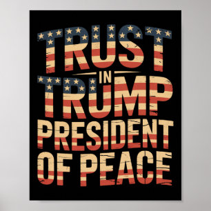 Póster Confianza En Trump Presidente De Paz 1