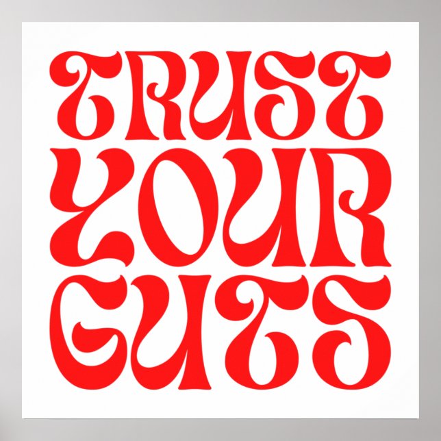 Póster Confiar en sus corazones - Groovy Wavy Font (Frente)