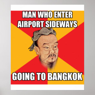 Póster Confucio dice ir a Bangkok