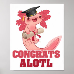 Póster CONGRAMAS DE GRADUACIÓN AXLOTL ALOTL AXOLOTL Class