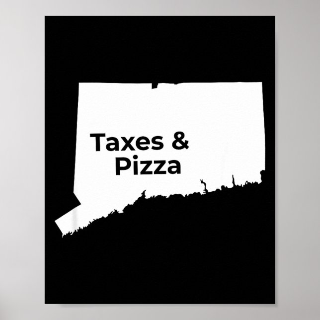 Póster Connecticut Taxes &amp; Connecticut Zza  (Frente)