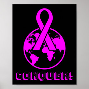Póster ¡CONQUISTE! el mundo - luchar contra el cáncer de