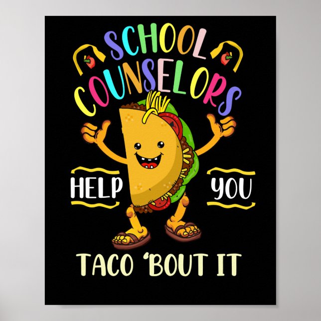 Póster Consejeros escolares te ayudan a taco por amor (Frente)