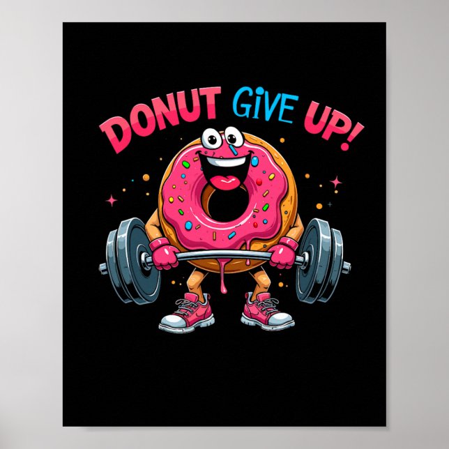 Póster Constructor De Cuerpo Donut Deja De Dar Humor Chis (Frente)