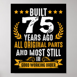 Póster Construido hace 75 años, humorístico 75º cumpleaño