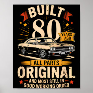 Póster Construido Hace 80 Años - Regalo Divertido Cumplea