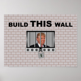 Póster Construir ESTE muro / Anti Trump,