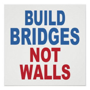 poster "Construir puentes no paredes"
