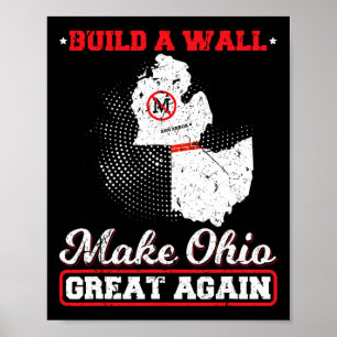 Póster Construir una pared hace que ohio sea genial otra