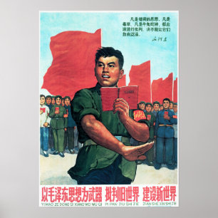 Póster ¡Construyan una nueva China con el pequeño libro r