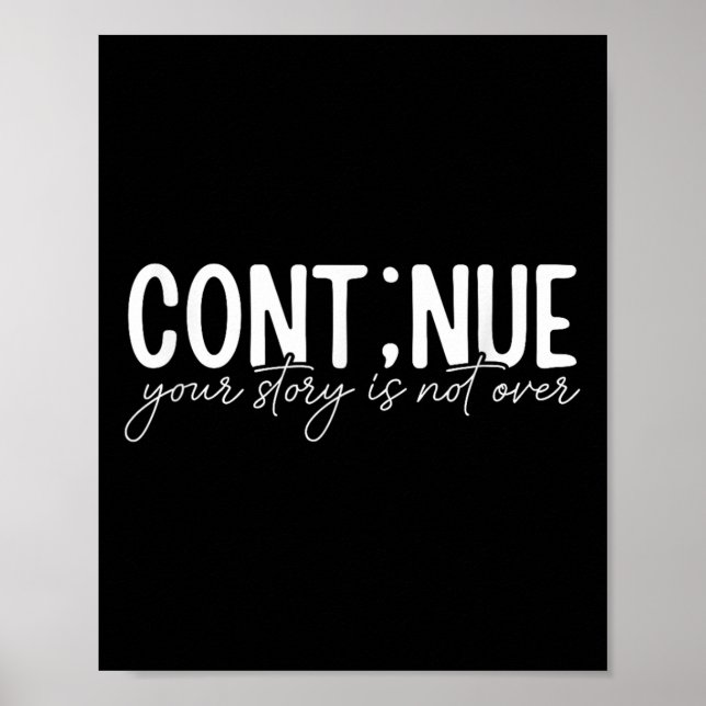 Póster Cont;nue Semicolon Conciencia sobre la salud menta (Frente)