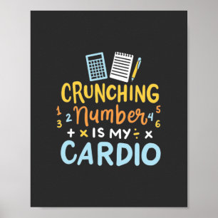 Póster Contable Crunching Number Es Mi Cardio