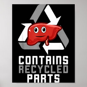 Póster Contiene partes recicladas Sobreviviente de traspl