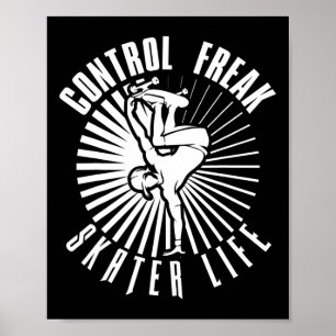 Póster Control Freak Skater Life Patinaje 