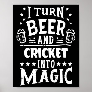 Póster Convierto cerveza y cricket en magia divertido P d