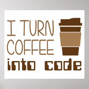 Póster Convierto el café en código de programación