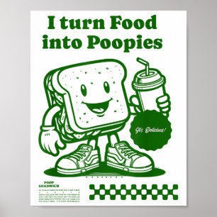 Póster Convierto La Comida En Poopies Retro Gracioso Poop