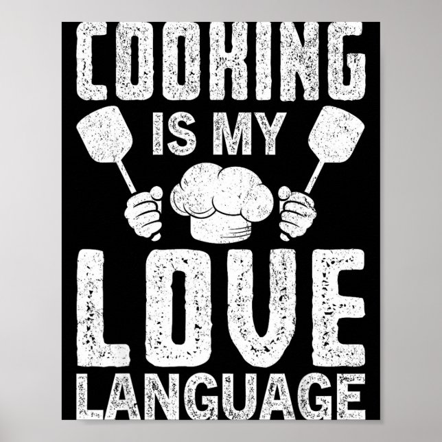 Póster Cooking Is My Love Language Funny Chef Quote  (Frente)