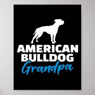 Póster Cool American Bulldog Grandpa Gift