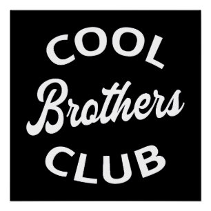 Póster Cool Brothers Club I