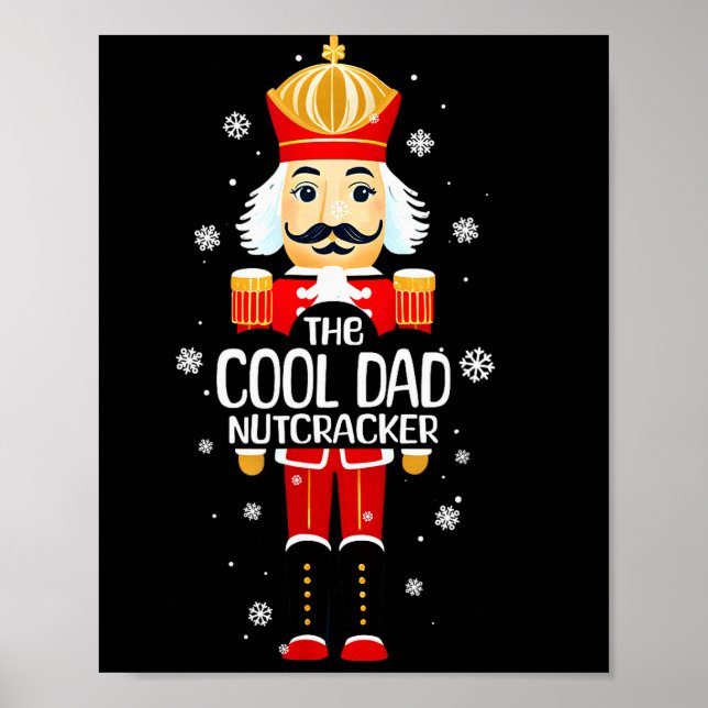 Póster Cool Dad Nutcracker Funny Christmas Family Matchin (Frente)