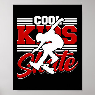 Póster Cool Kids Skate - Patinaje para niños geniales