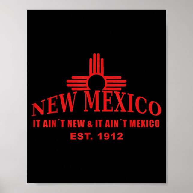 Póster Cool New Mexico It Aint New &amp; Aint Mexico Tee  (Frente)
