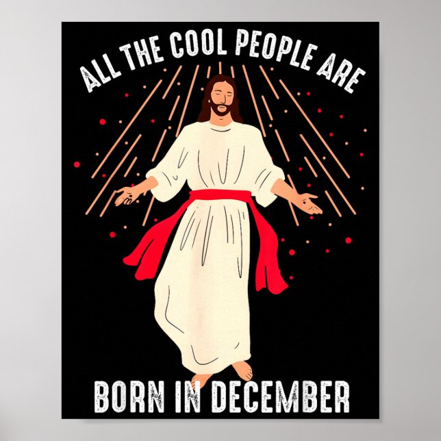 Póster Cool People Are Born In December Christian Christm (Frente)