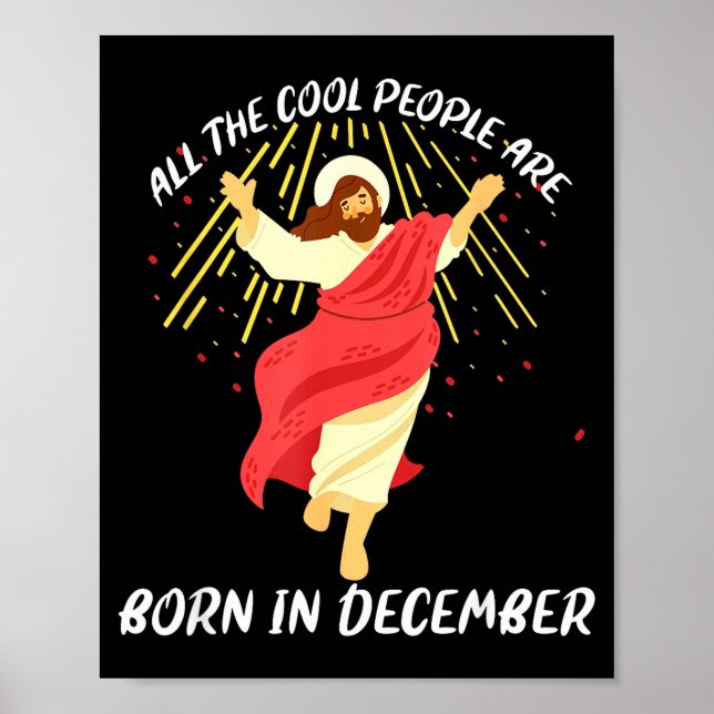 Póster Cool People Are Born In December Christian Christm (Frente)