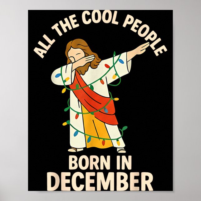 Póster Cool People Are Born In December Christian Christm (Frente)