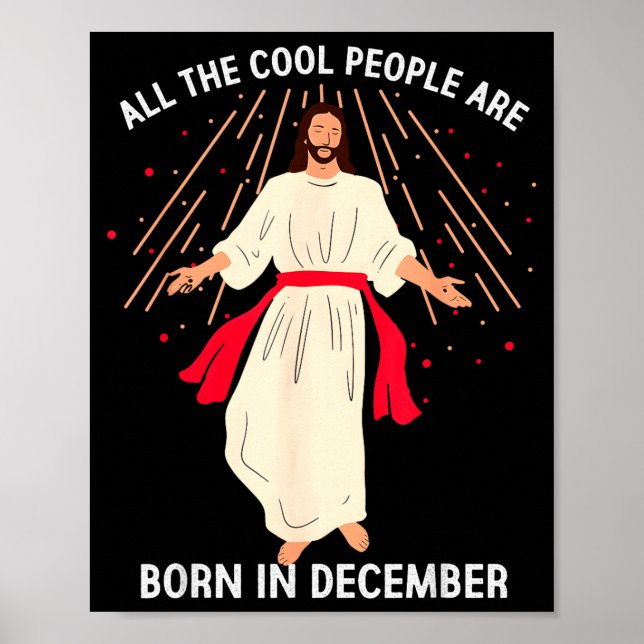 Póster Cool People Are Born In December Christian Christm (Frente)