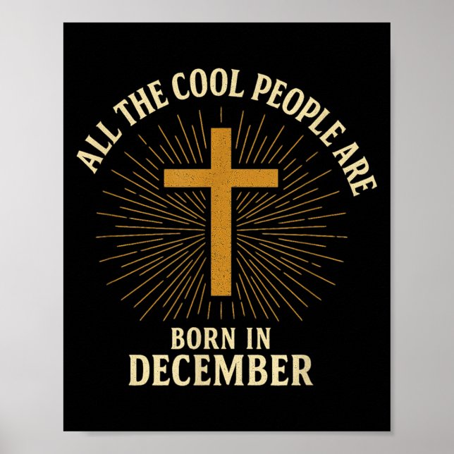 Póster Cool People Are Born In December Christian Christm (Frente)