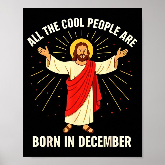 Póster Cool People Are Born In December Christian Christm (Frente)