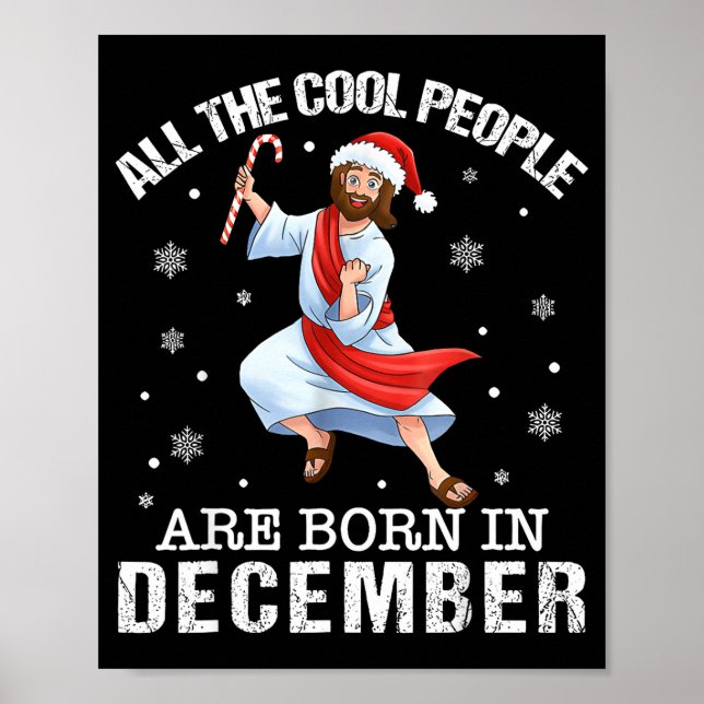 Póster Cool People Are Born In December Christian Christm (Frente)