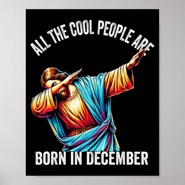 Póster Cool People Are Born In December Christian Christm (Frente)