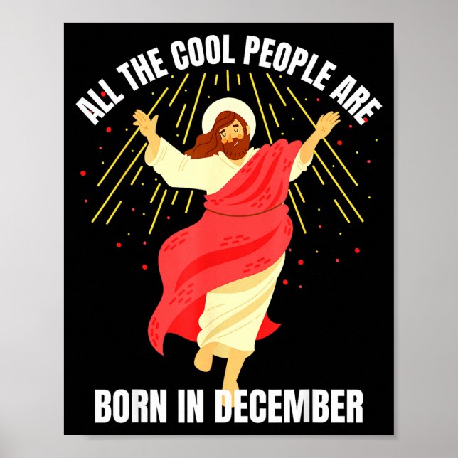 Póster Cool People Are Born In December Christian Christm (Frente)