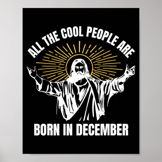 Póster Cool People Are Born In December Christian Christm (Frente)