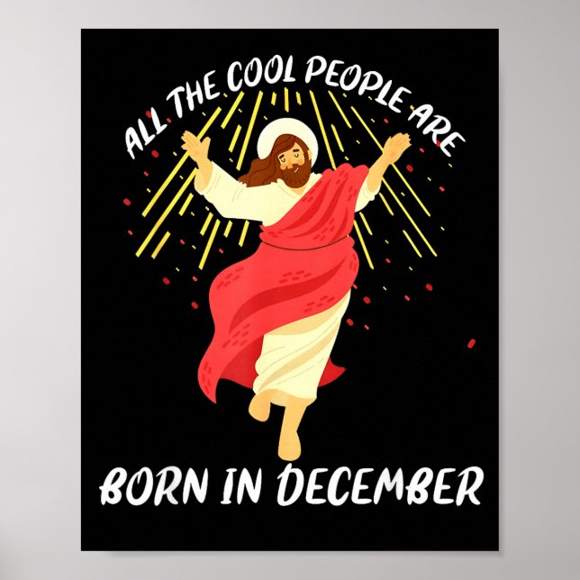 Póster Cool People Are Born In December Christian Jesus C (Frente)