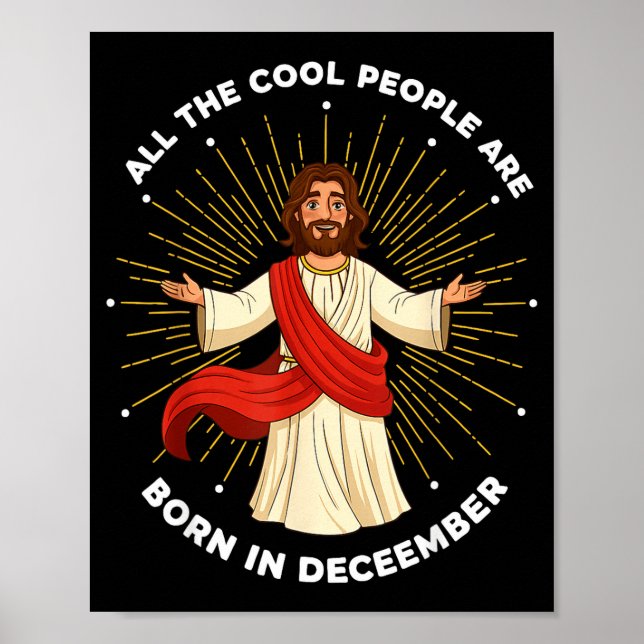 Póster Cool People Are Born In December Christian Jesus C (Frente)