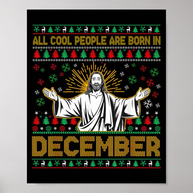 Póster Cool People Are Born In December Christian Jesus C (Frente)