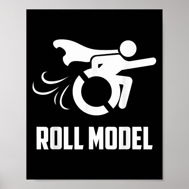 Póster Cool Roll Model _ Funny Handicapped Person Wheelch (Frente)