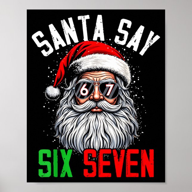 Póster Cool Santa Says Six Seven Funny Christmas 67 Meme  (Frente)