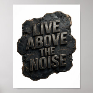 Póster Cool Silver VIVE POR ENCIMA DEL RUIDO